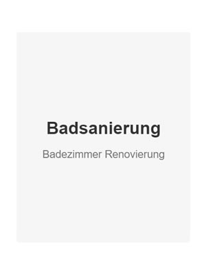 Badsanierung Badezimmer Renovierung in 65843 Sulzbach (Taunus)